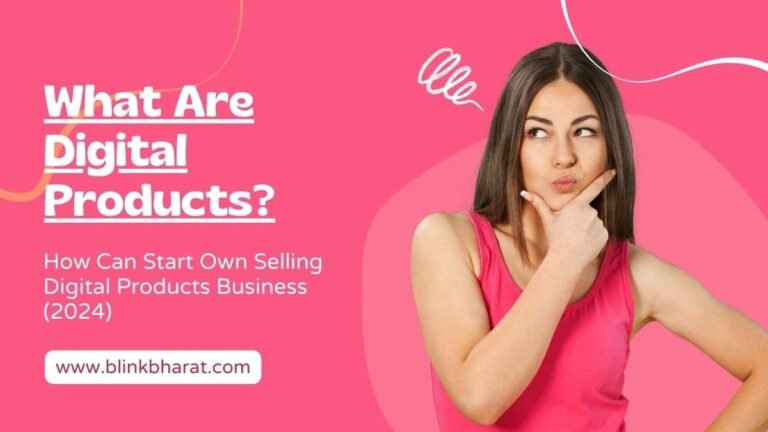 What Are Digital Products How Can Start Own Selling Digital Products Business (2024)